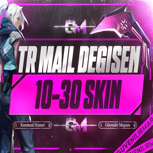 Valorant 10-30 Skin TR Mail Değişen